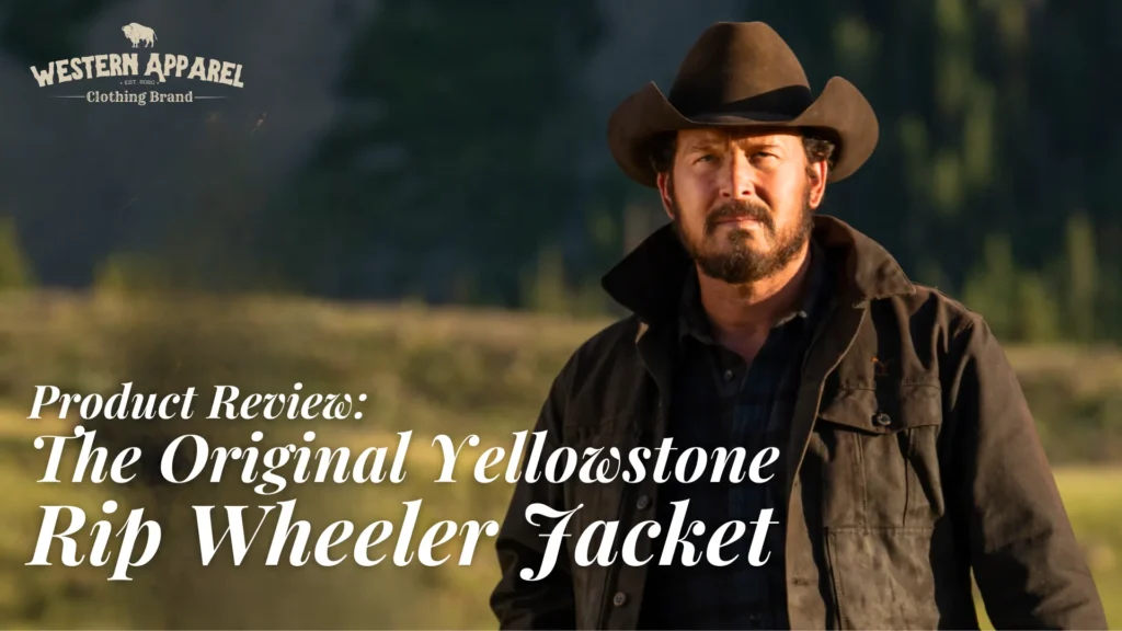 Product Review_ The Original Yellowstone Rip Wheeler Jacket